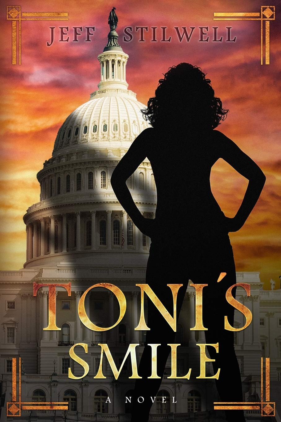 Toni's Smile: A novel about power and the first Blatina President of the United States,Used
