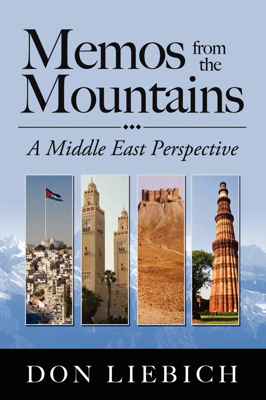 Memos from the Mountains: A Middle East Perspective,Used