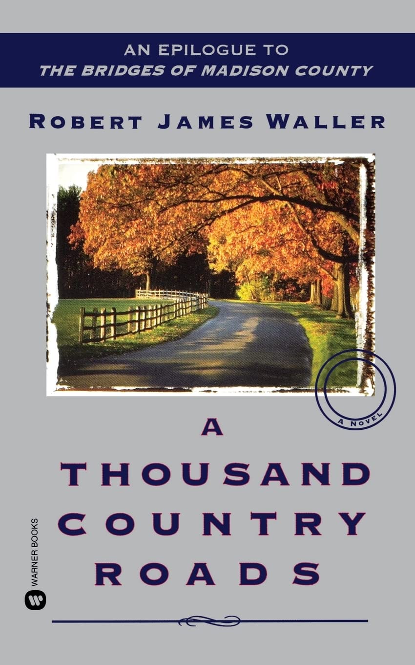 A Thousand Country Roads,New