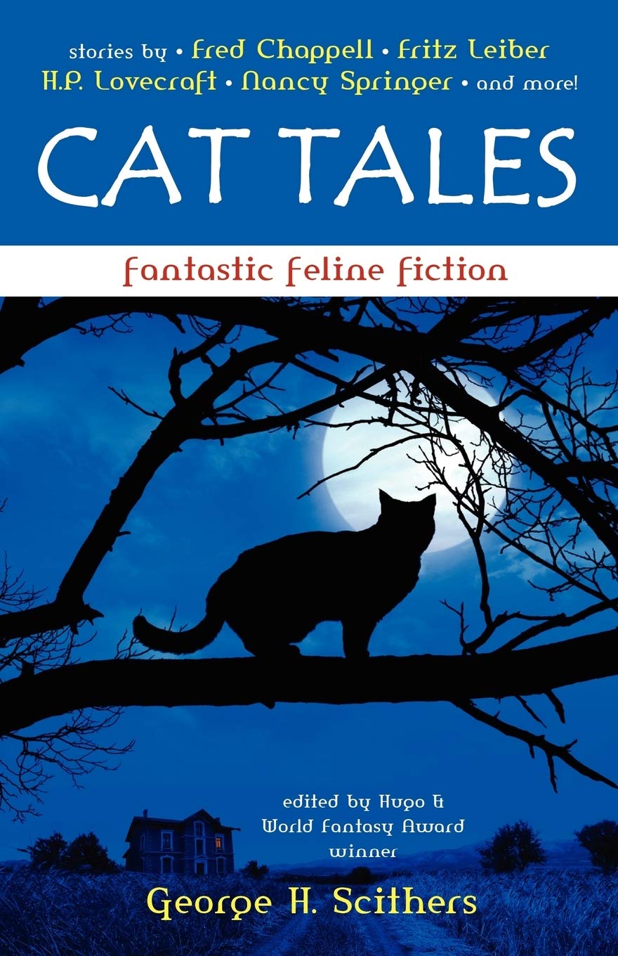 Cat Tales: Fantastic Feline Fiction,New