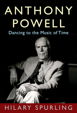 Anthony Powell: Dancing to the Music of Time