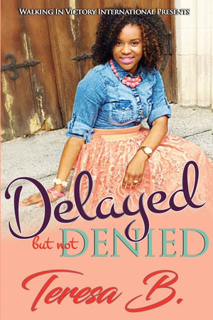 Delayed but Not Denied,Used