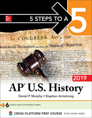 5 Steps To A 5: Ap U.S. History 2019,Used