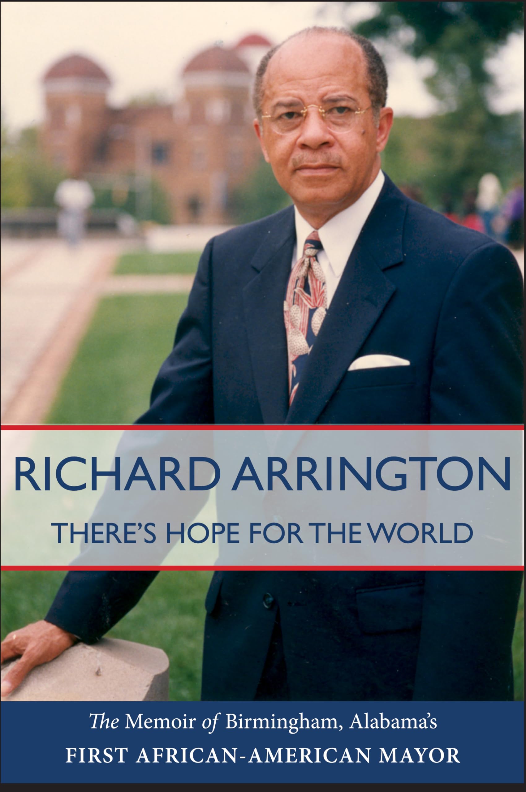 There'S Hope For The World: The Memoir Of Birmingham, Alabama'S First African American Mayor,Used