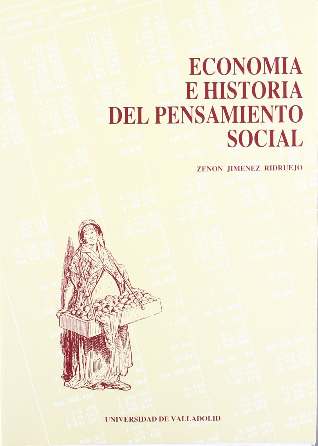 ECONOMA E HISTORIA DEL PENSAMIENTO SOCIAL,Used