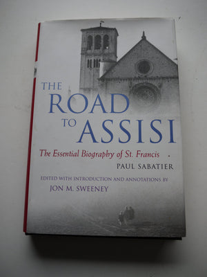 Road to Assisi: The Essential Biography of St. Francis,Used