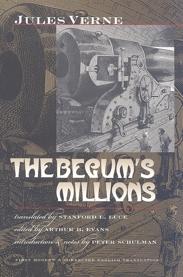 The Begum'S Millions (Early Classics Of Science Fiction)
