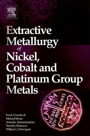 Extractive Metallurgy of Nickel, Cobalt and Platinum Group Metals,Used
