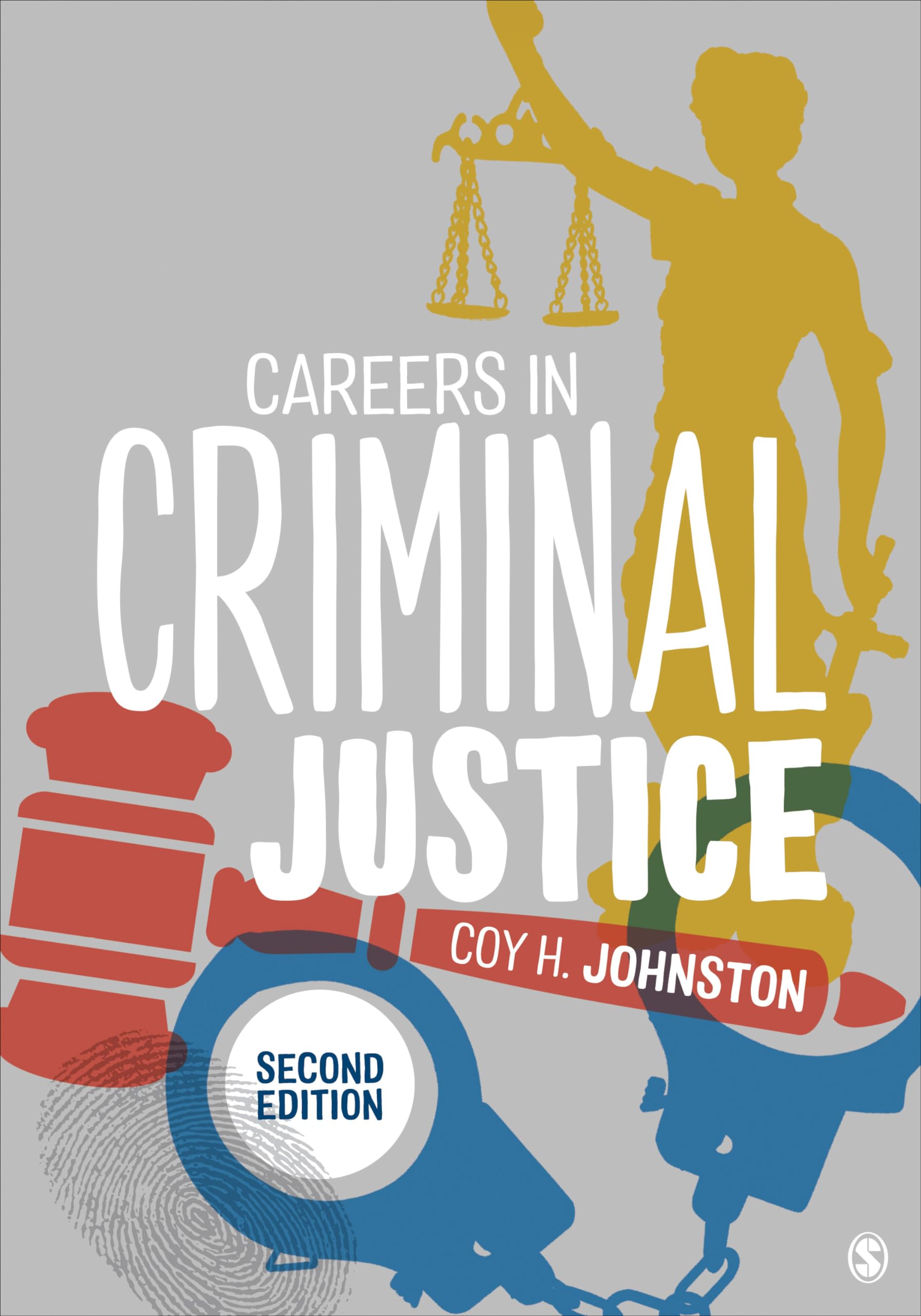 Careers in Criminal Justice,New
