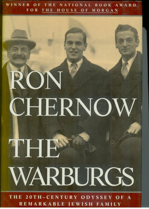 The Warburgs: The Twentiethcentury Odyssey Of A Remarkable Jewish Family,Used