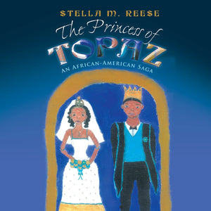 The Princess of Topaz: An African American Saga,Used