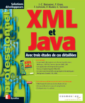 Xml Et Java: Avec Trois Tudes De Cas Dtailles