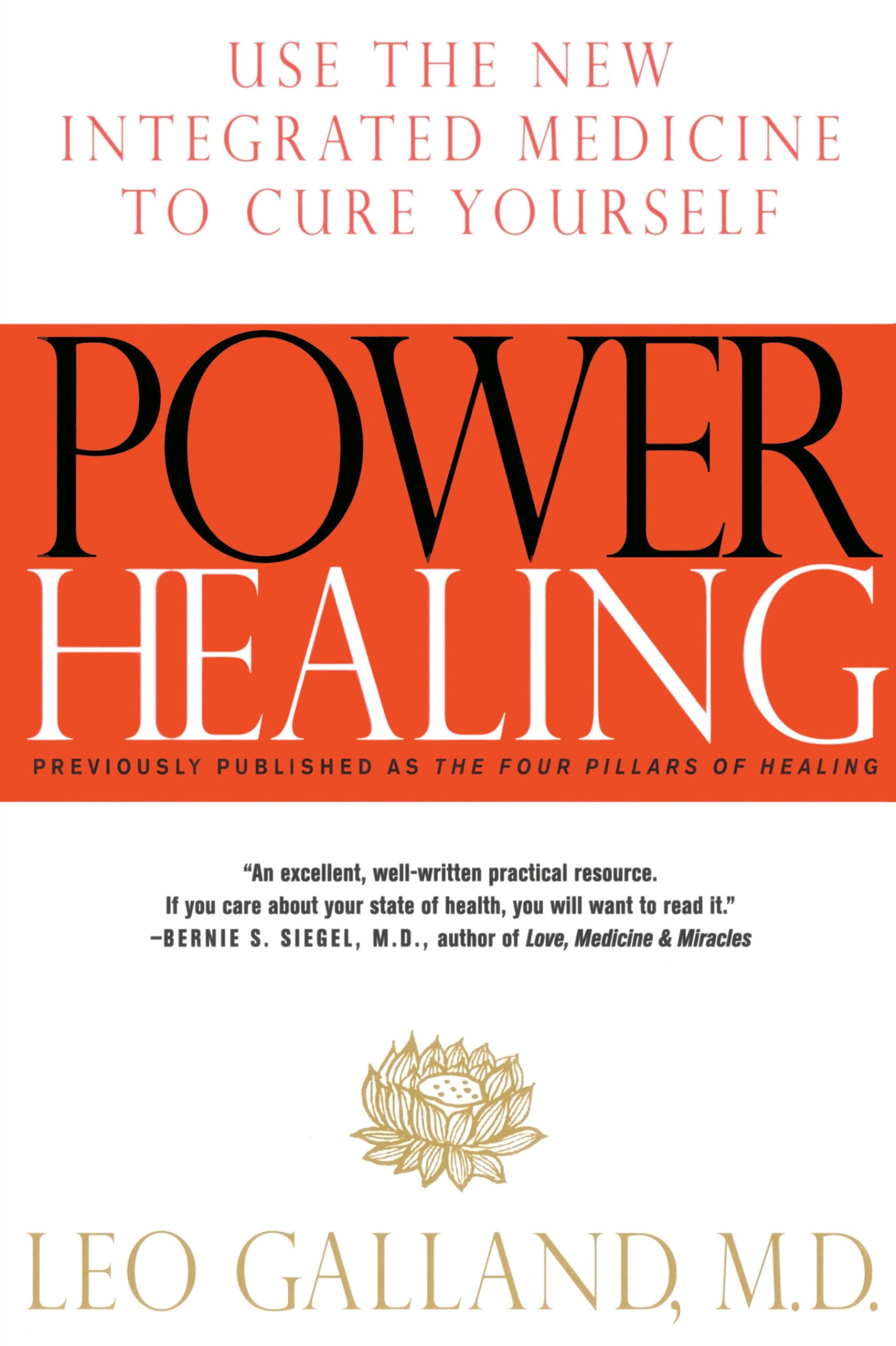 Power Healing: Use the New Integrated Medicine to Cure Yourself,Used