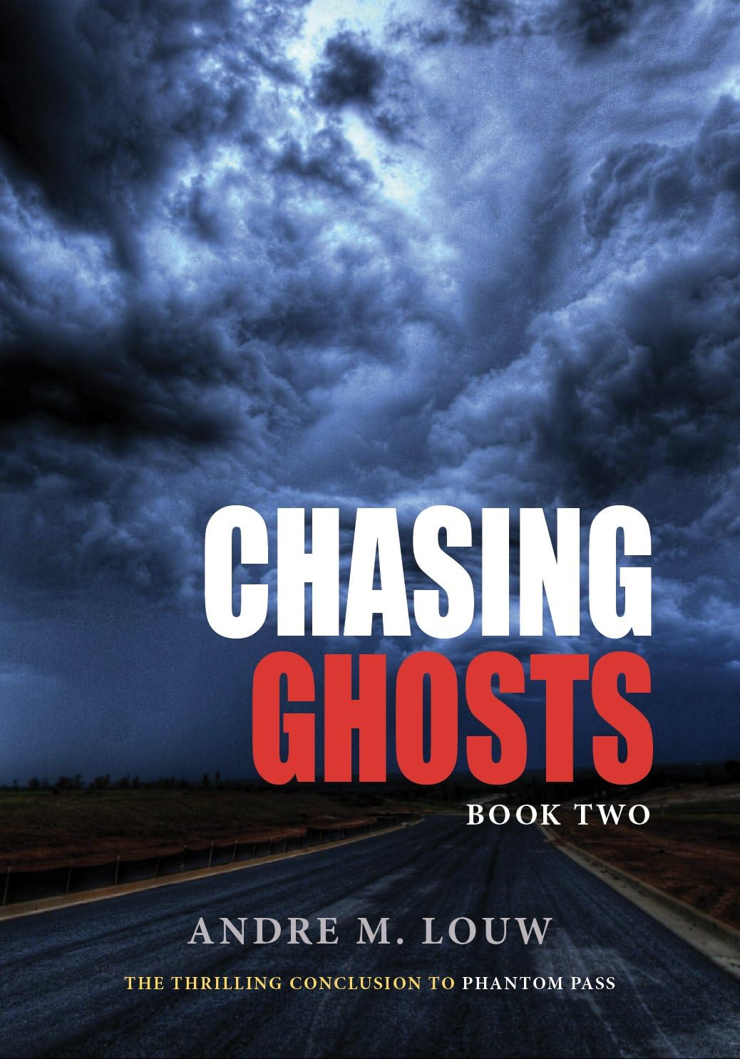 Chasing Ghosts (Catalyst International Crime Series)