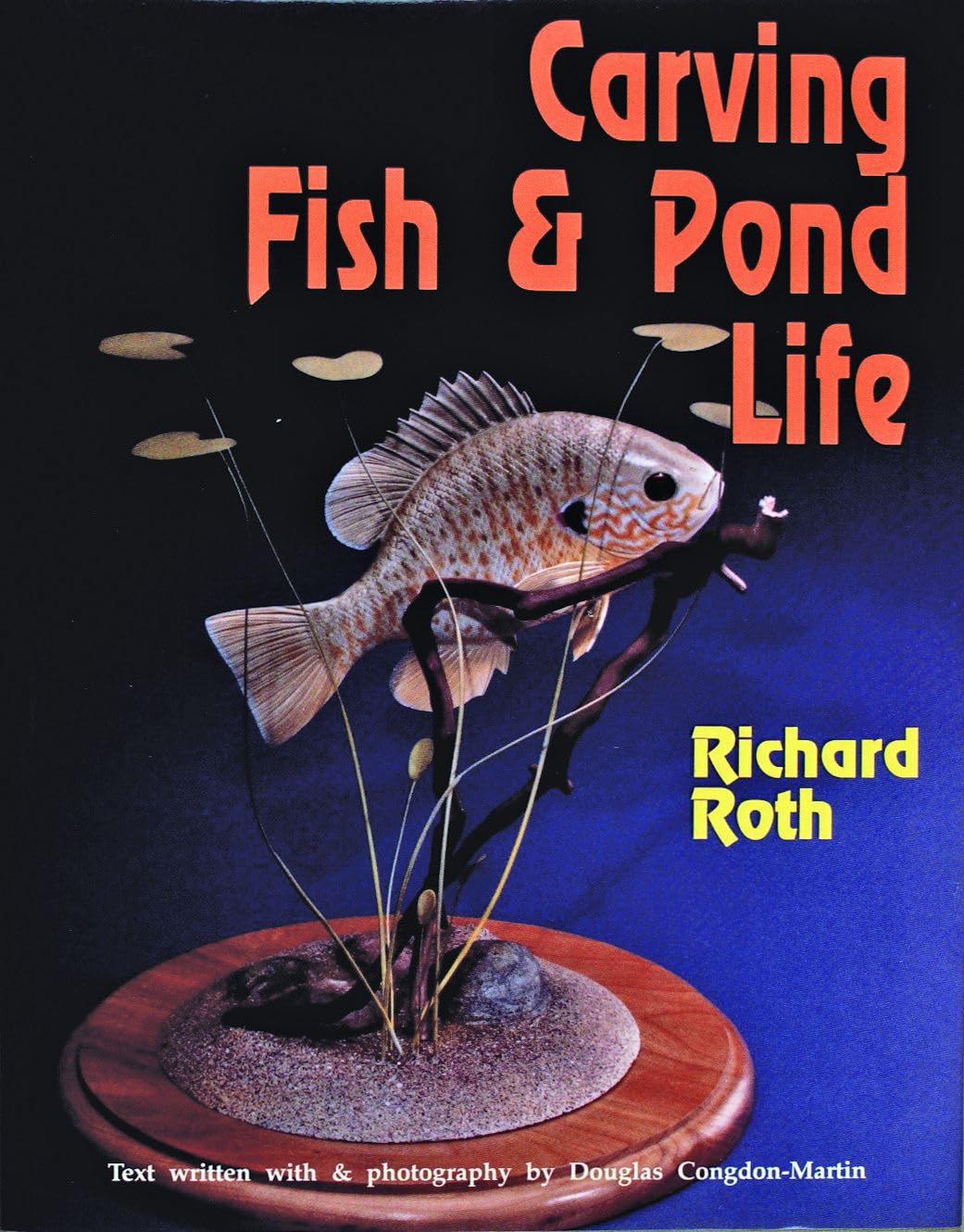 Carving Fish and Pond Life,New