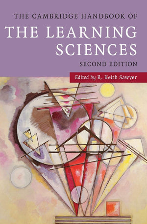 The Cambridge Handbook of the Learning Sciences (Cambridge Handbooks in Psychology),Used