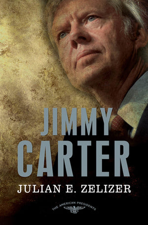 Jimmy Carter: The American Presidents Series: The 39th President, 19771981,New