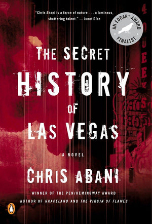 The Secret History Of Las Vegas: A Novel
