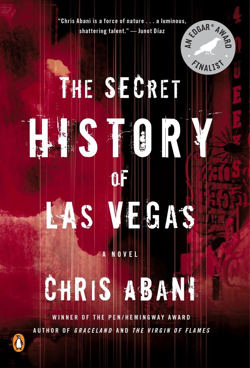 The Secret History Of Las Vegas: A Novel