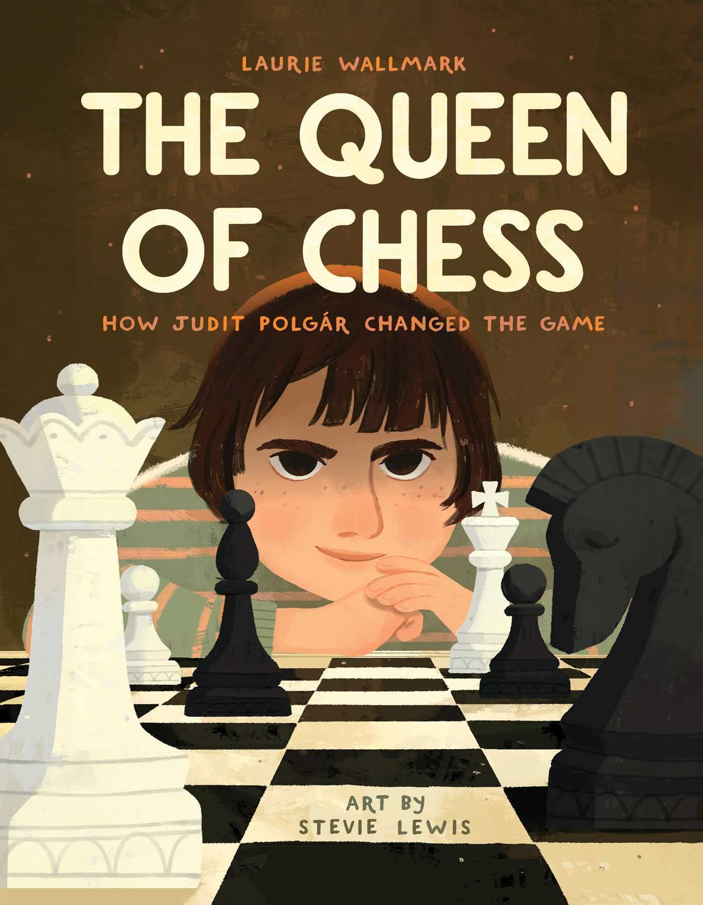 The Queen Of Chess: How Judit Polgr Changed The Game,New