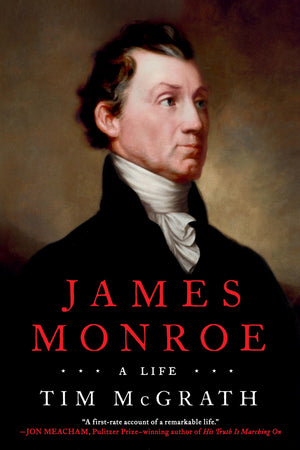 James Monroe: A Life,New