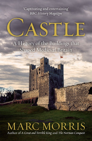 Castle: A History of the Buildings that Shaped Medieval Britain,Used