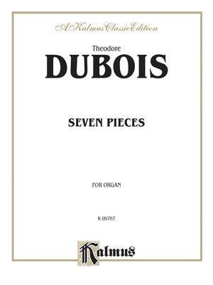 Seven Pieces for the Organ (Kalmus Edition),Used