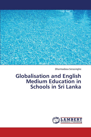 Globalisation and English Medium Education in Schools in Sri Lanka,Used
