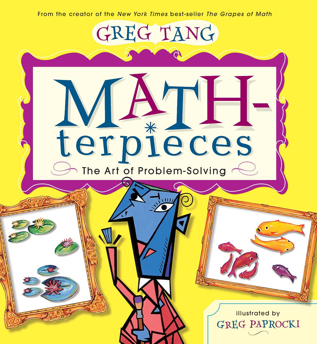 Mathterpieces: The Art Of Problemsolving,New