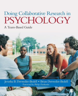 Doing Collaborative Research in Psychology: A TeamBased Guide,Used