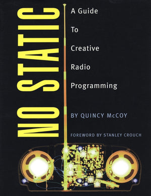 No Static: A Guide to Creative Radio Programming,Used