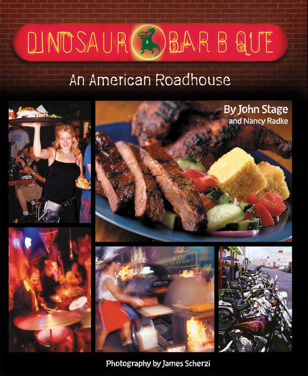 Dinosaur BarBQue: An American Roadhouse,New