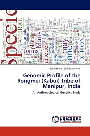 Genomic Profile of the Rongmei (Kabui) tribe of Manipur, India: An Anthropological Genetics Study,Used