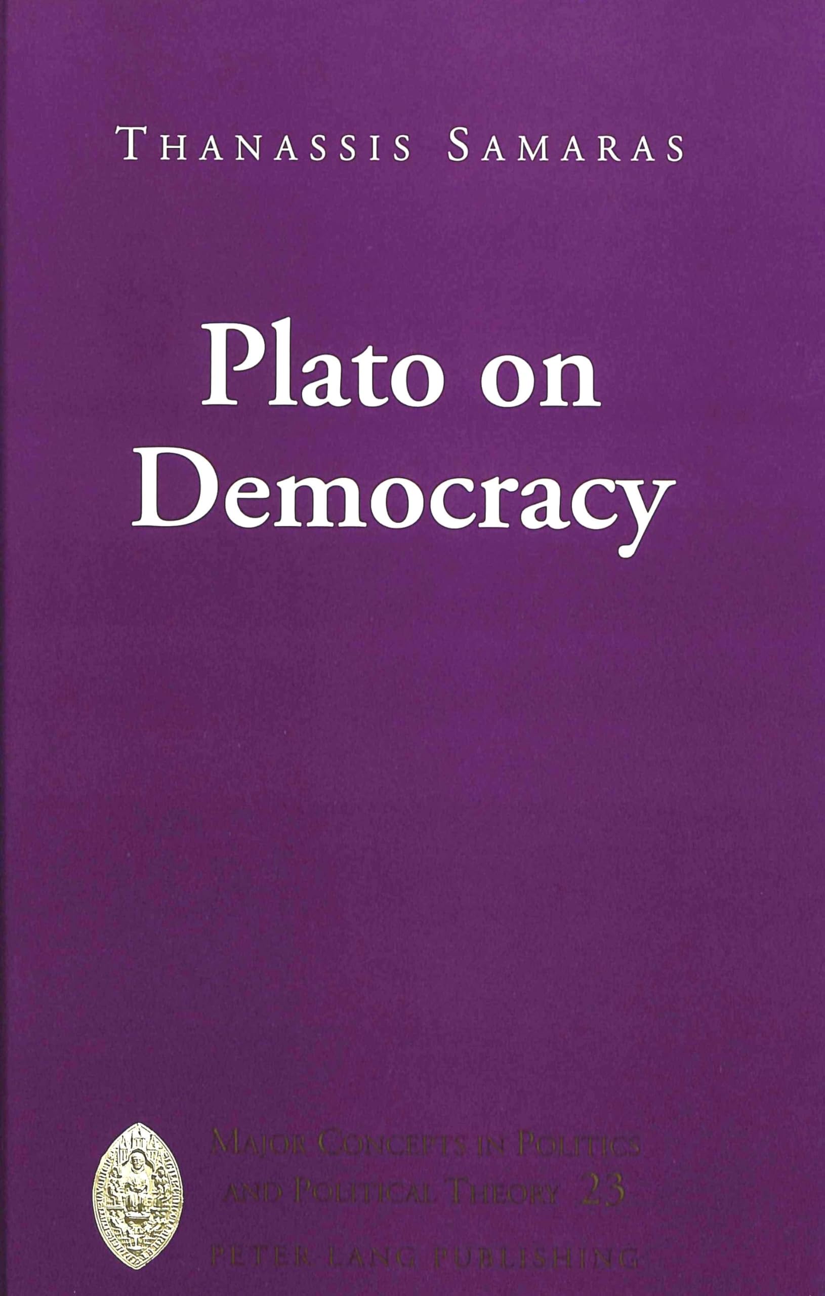 Plato on Democracy (Major Concepts in Politics and Political Theory),New