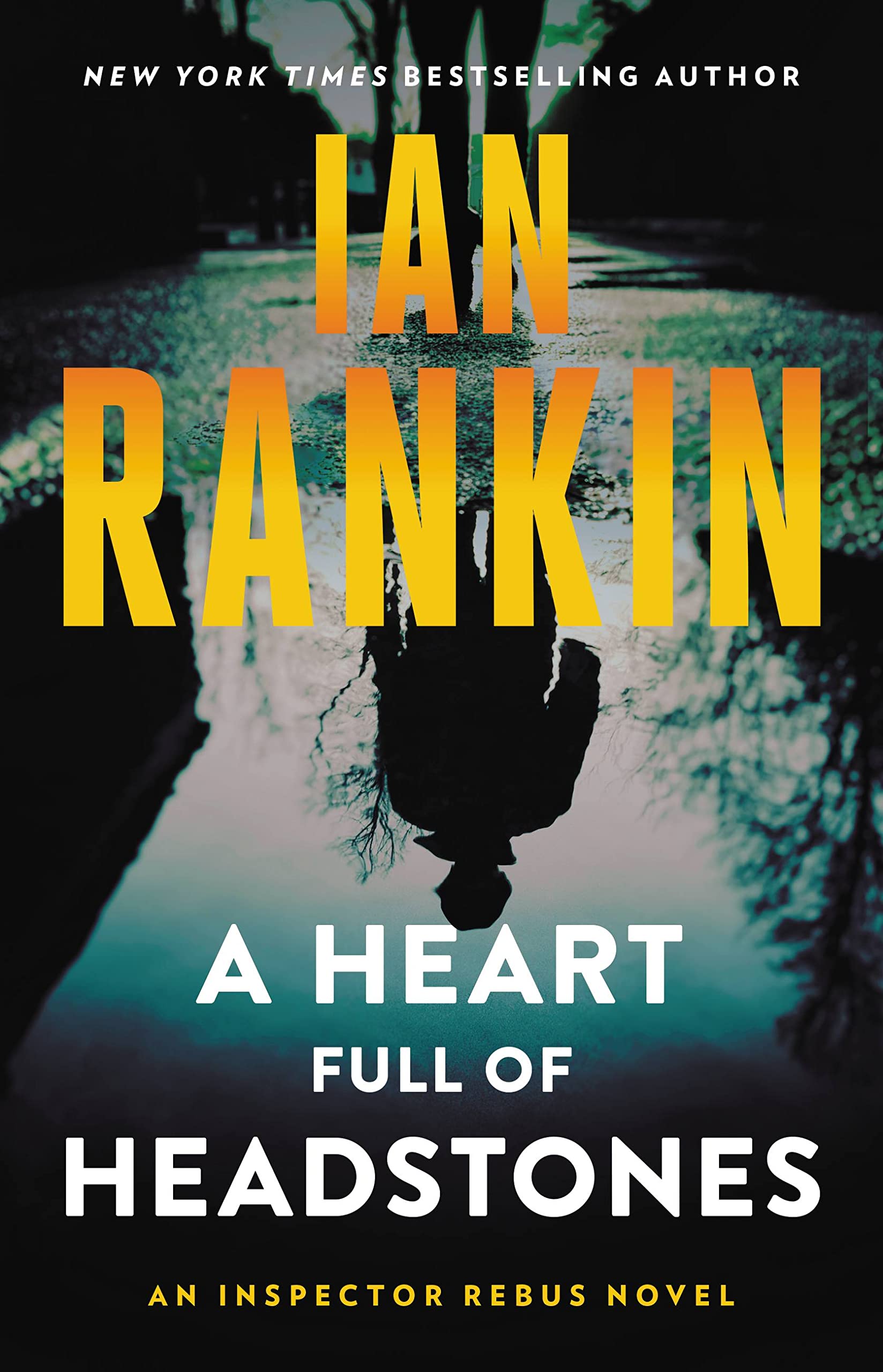 A Heart Full Of Headstones: An Inspector Rebus Novel (A Rebus Novel)-used