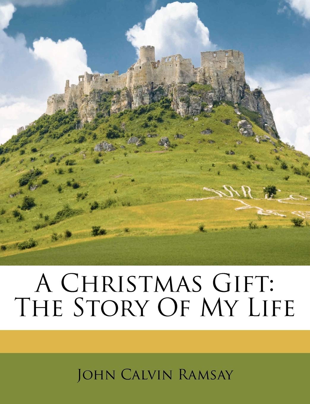 A Christmas Gift: The Story of My Life,Used