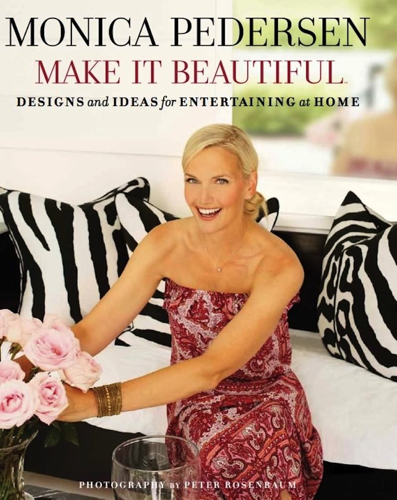 Monica Pedersen Make It Beautiful: Designs And Ideas For Entertaining At Home,Used
