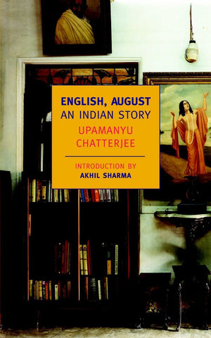 English, August: An Indian Story (New York Review Books Classics),New