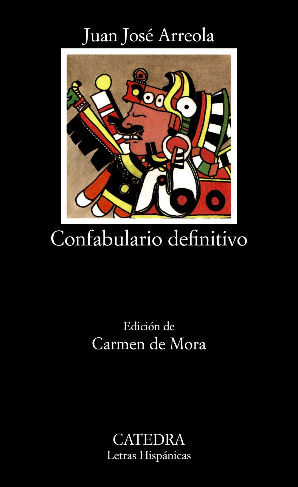 Confabulario definitivo (Letras Hispanicas / Hispanic Writings) (Spanish Edition),Used