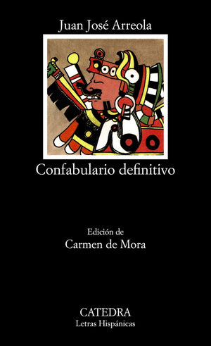 Confabulario definitivo (Letras Hispanicas / Hispanic Writings) (Spanish Edition),Used