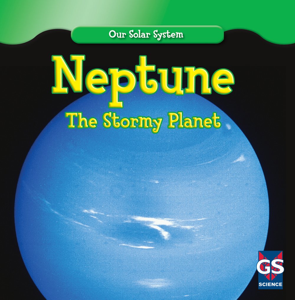 Neptune: The Stormy Planet (Our Solar System),Used