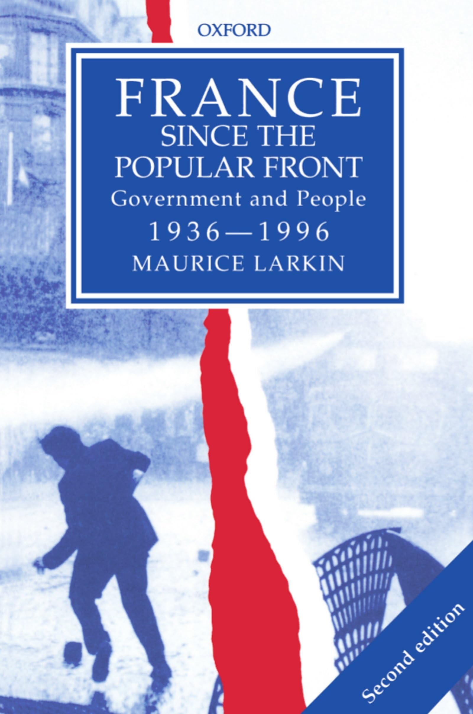 France since the Popular Front: Government and People 19361996,Used