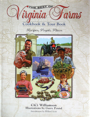 The Best of Virginia Farms Cookbook and Tour Book: Recipes, People, Places,Used