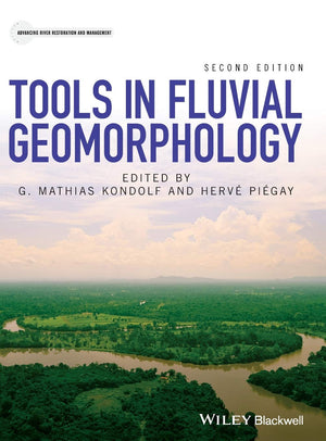 Tools in Fluvial Geomorphology (Advancing River Restoration and Management),Used