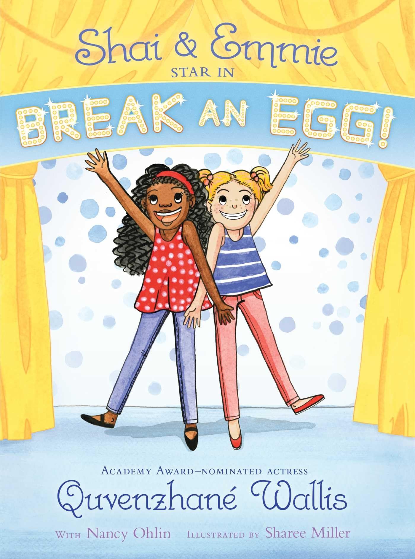 Shai & Emmie Star in Break an Egg! (A Shai & Emmie Story),Used