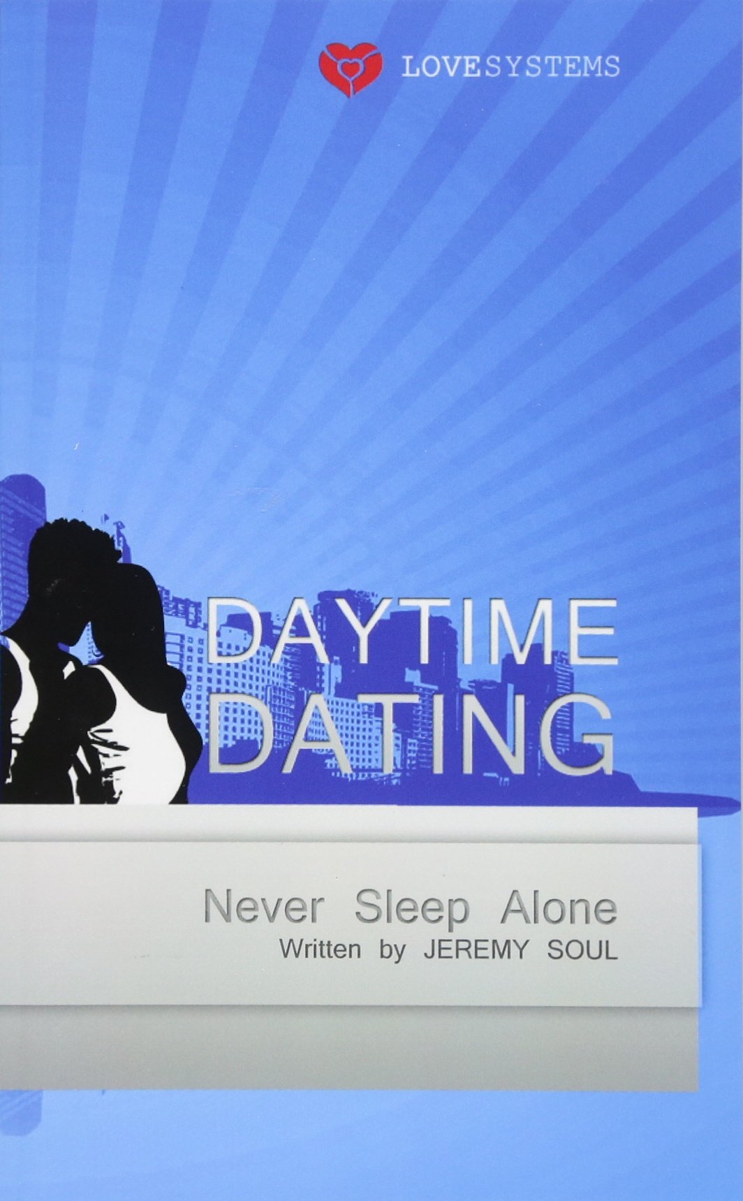 Daytime Dating: Never Sleep Alone,Used