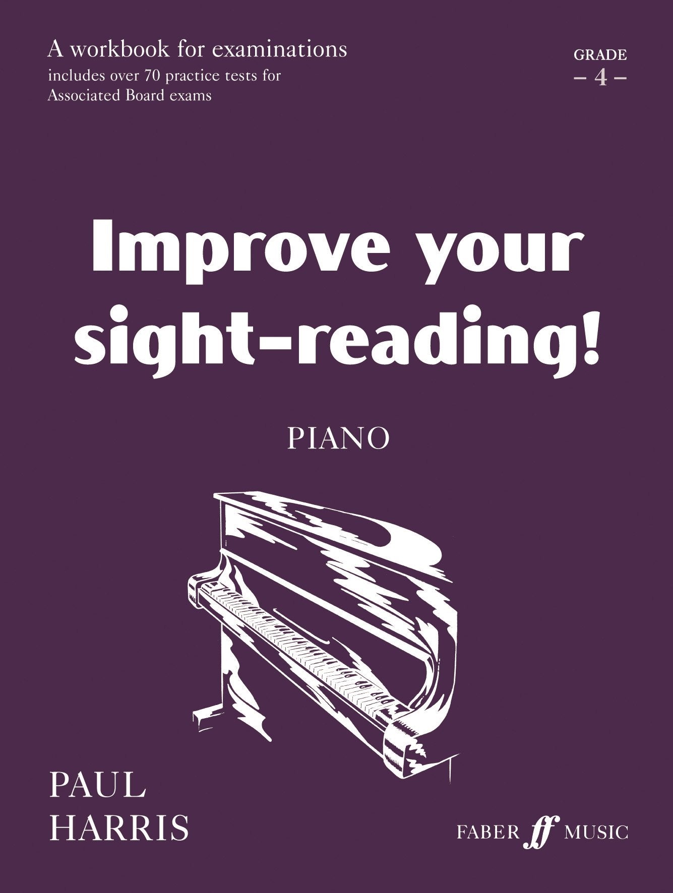 Improve Your Sightreading! Piano, Grade 4: A Workbook for Examinations (Faber Edition: Improve Your SightReading),Used