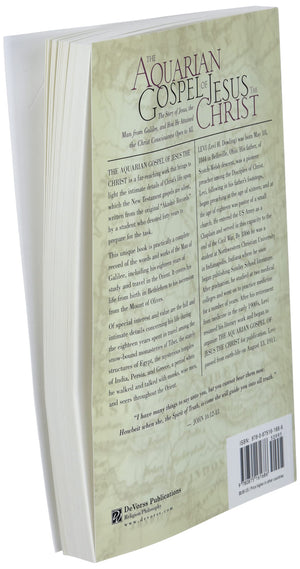 The Aquarian Gospel of Jesus the Christ: The Philosophic and Practical Basis of the Religion of the Aquarian Age of the World an,New