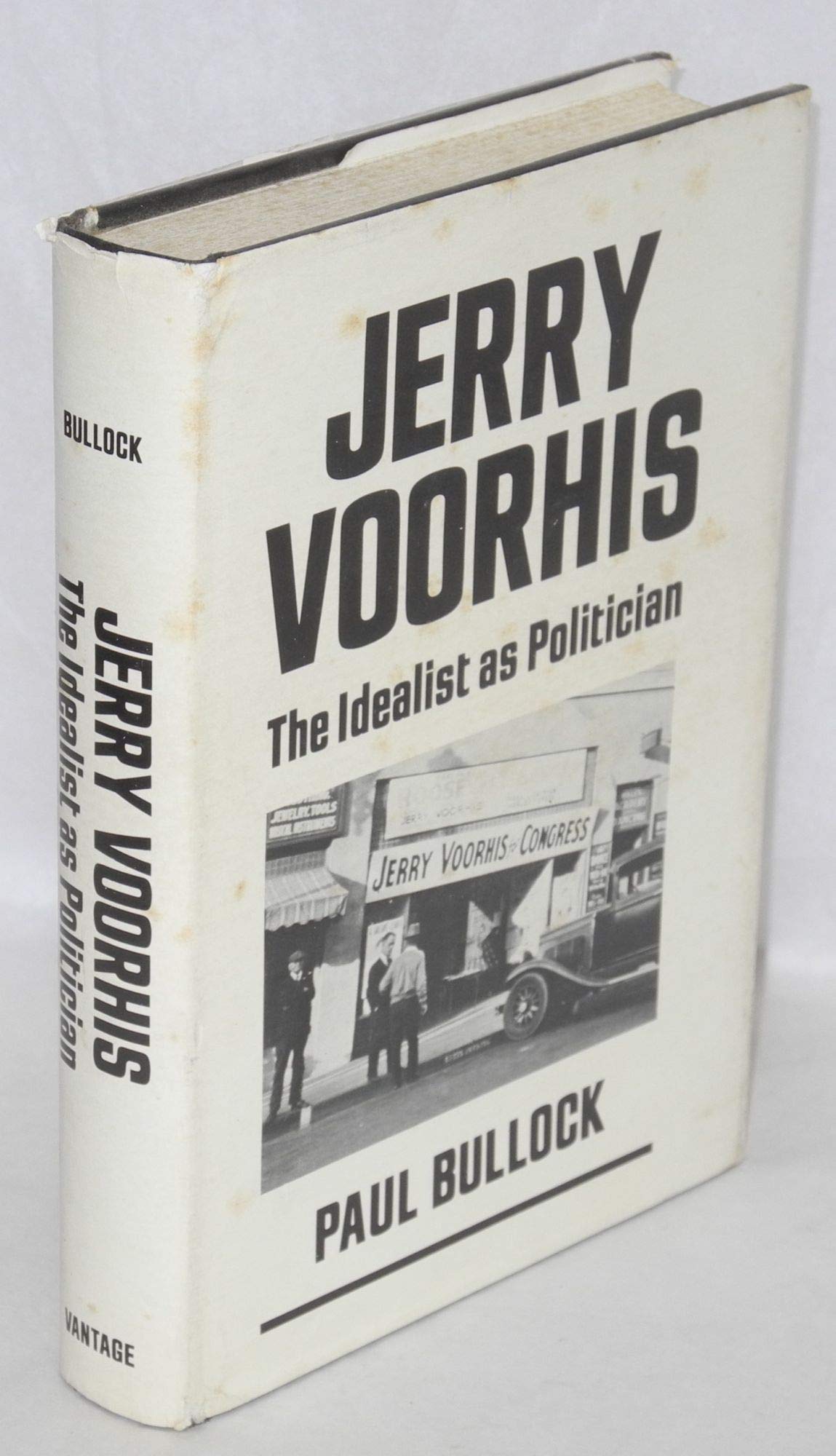 Jerry Voorhis, The Idealist as Politician,Used