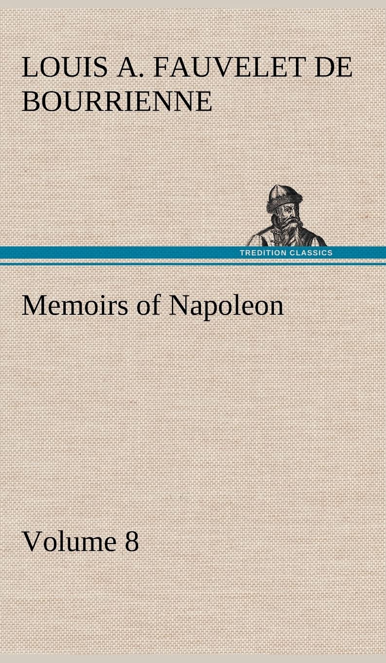 Memoirs of Napoleon  Volume 08,Used